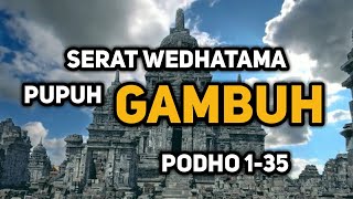 SERAT WEDHATAMA PUPUH GAMBUH PODHO 1-35