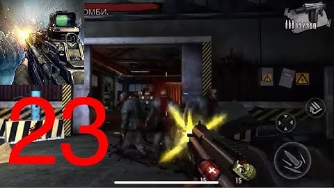 Zombie Frontier 3 - Gameplay Walkthrough Part 23 - New Mar (iOS, Android)