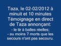 Témoignage de Taza, le 02-02/2012 à minuit et 10 minutes.
