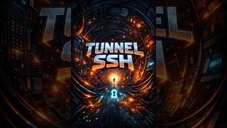 Tunnel SSH #haciendomagiacomosiempre