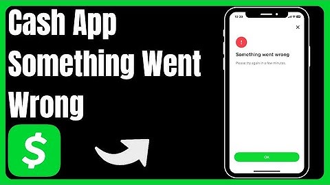 How to Fix Cash App Something Went Wrong Please Try Again in a Few Minutes in iPhone
