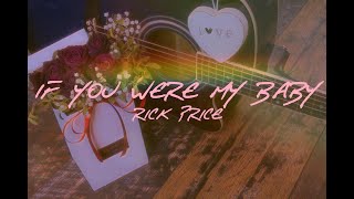 Rick Price - If You Were My Baby (Lyrics)