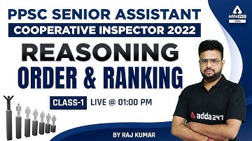 PPSC Senior Assistant, Cooperative Inspector 2022 | PPSC Reasoning | Order & Ranking #1 By Raj Kumar