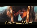 Cassie and Evan