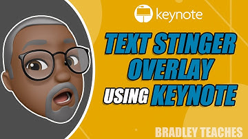 How to make an Animated Text Stinger Overlay with Keynote