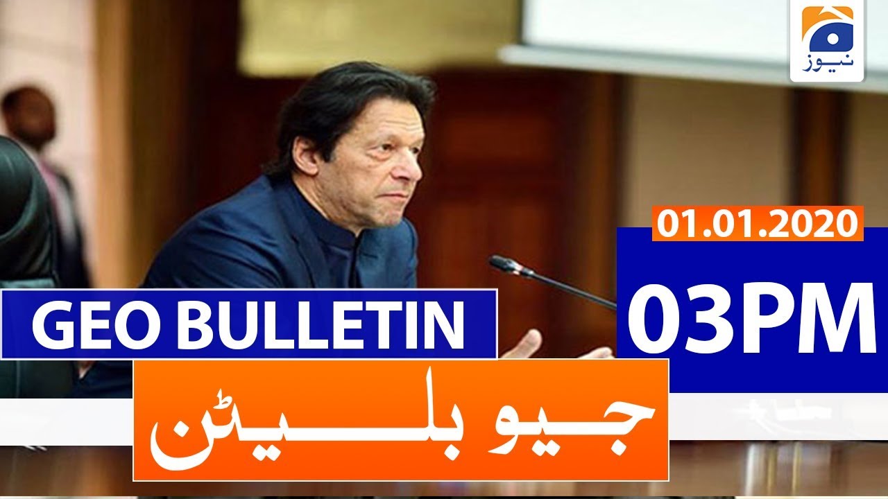 Geo Bulletin 03 PM | 1st January 2020