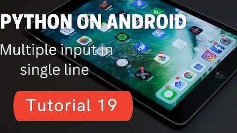 multiple input in single line | python tutorial | python on Android