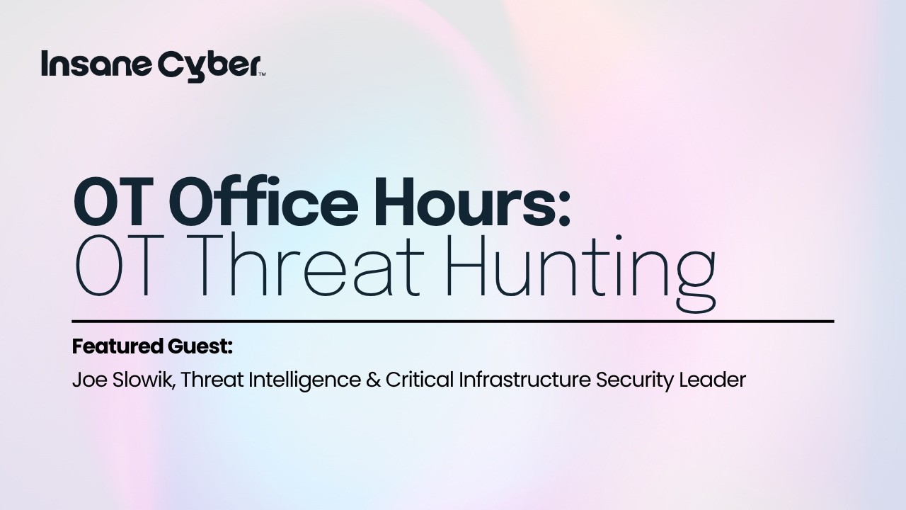 OT Threat Hunting: What Actually Works in ICS Environments with Joe Slowik