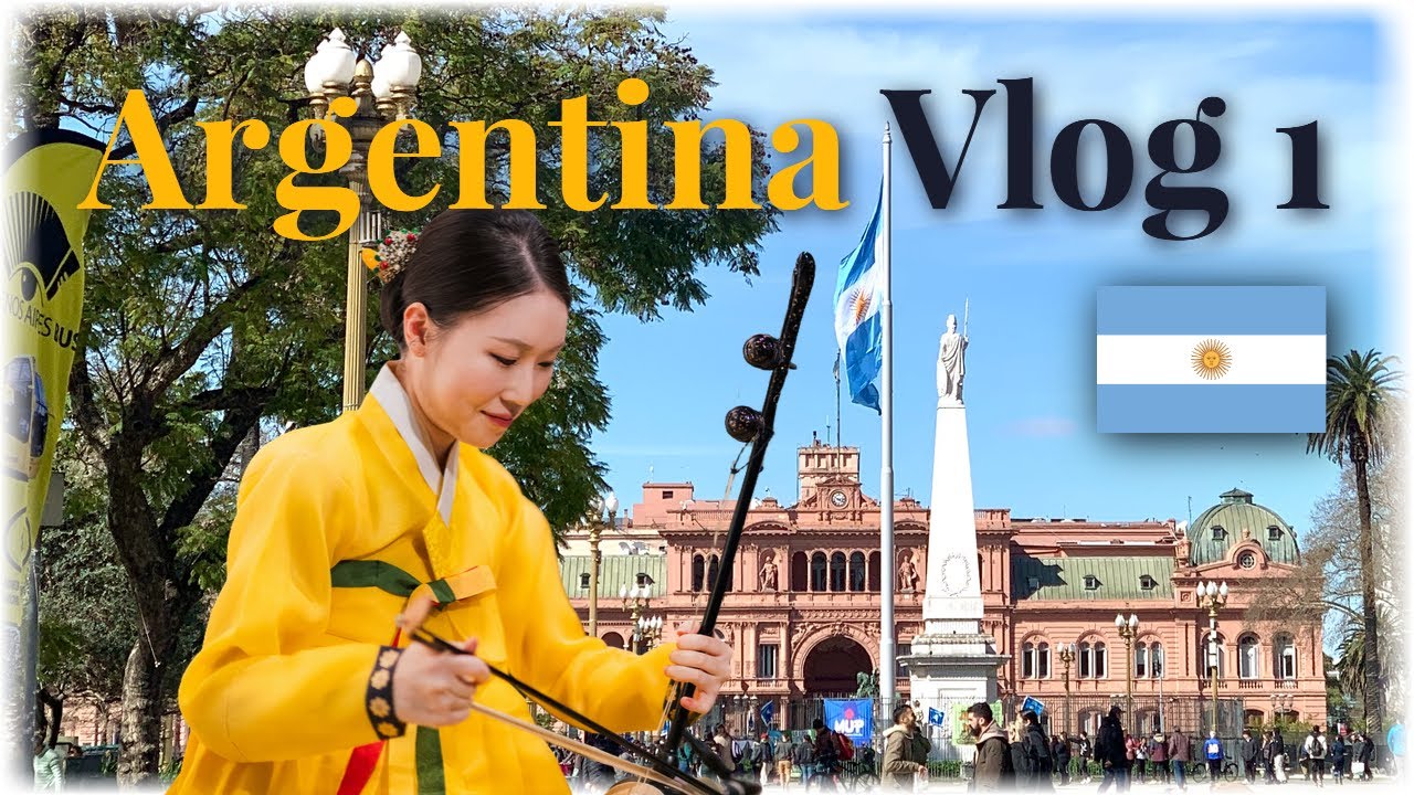 Argentina Vlog ep.1 🇦🇷  Dagyu해금, 아르헨티나에서 한복입고 해금 연주 하기 | 남미, 부에노스아이레스, 포사다스