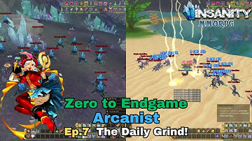 Insanity FlyFF - Arcanist  ZTE - Ep.7 - The Daily Grind!