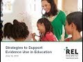 Strategies for Supporting Evidence Use in Education (REL Midwest)