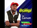 Lemah Music Officiall Osiligi 