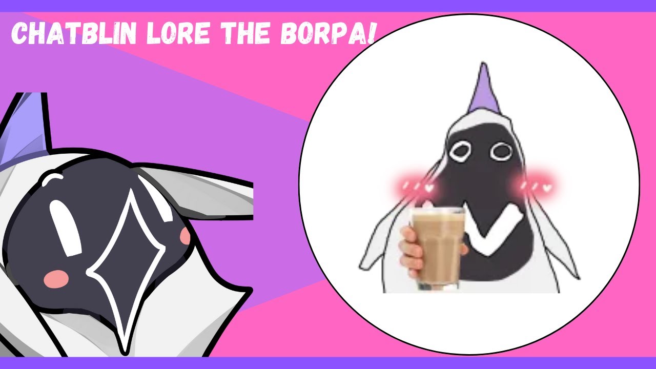 Borpa lore video