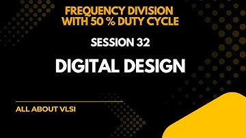 Frequency Division with 50% Duty Cycle | Digital Electronics Explained