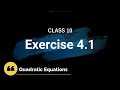 Class 10 Quadratic Equations | Chapter 4 Introduction | Maths | CBSE Class 10th Term 2
