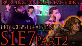 The Bar is ON EDGE! \/\/ House of the Dragon S1x7 Burlington Bar REACTION Part 2!