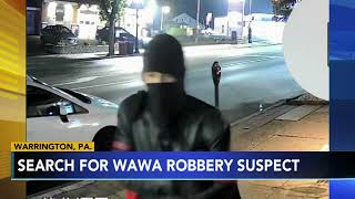 Bucks County police search for suspect in armed robbery of Wawa store