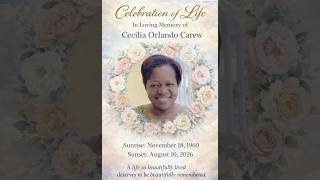 Celebration of Life for Cecilia Orlando Carew