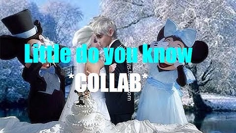 Jack & Elsa - Little do you know *Collab with Ariana Moreno*