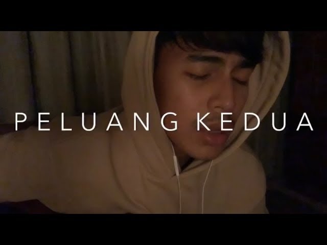 Peluang Kedua - Amir Hariz (Cover By Faez Zein) class=