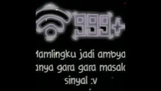 STORY WA KEREN,MALMINGKU AMBYAR GARA GARA 999