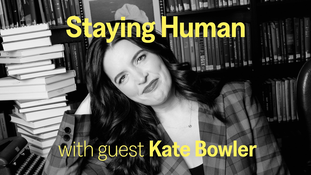 Kate Bowler | Is Joy Possible When Things Are Difficult?
