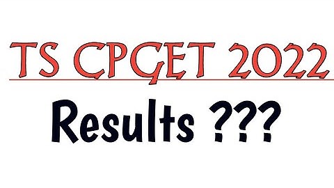 TS CPGET 2022 Results??.