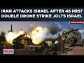 Iran Attacks Israel After 48 Hrs? Double Drone Strike In Israel | Embassy Attack Avenged? War Is On?