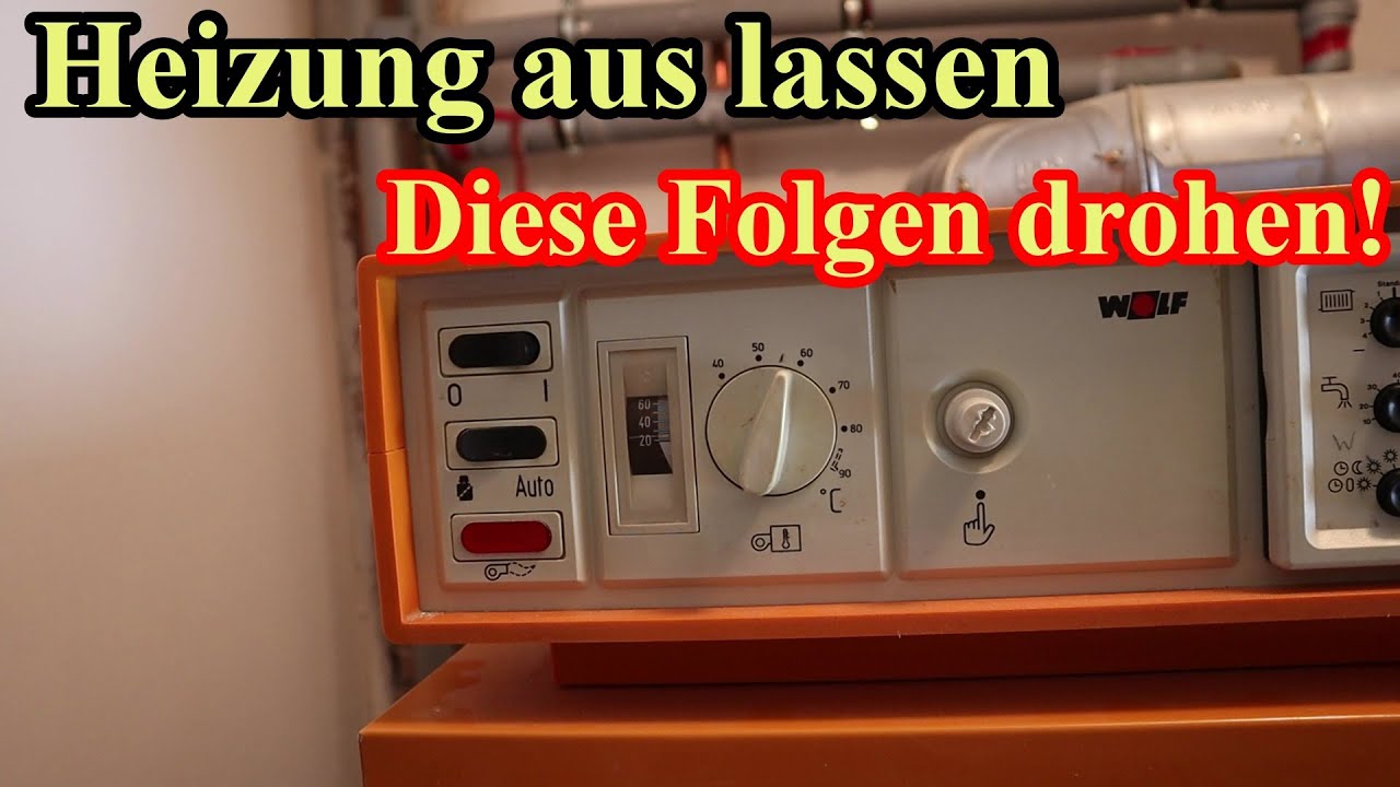 Heizung Lässt Sich Nicht Abstellen Wer Zahlt Heizung komplett abstellen - 𝑫𝒊𝒆𝒔𝒆 𝑭𝒐𝒍𝒈𝒆𝒏 𝒅𝒓𝒐𝒉𝒆𝒏 𝒆𝒖𝒄𝒉! - YouTube