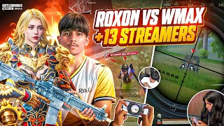 @WmaxGaming6 & 13 Streamers Vs Roxon😱Pro Conqueror Streamers Got Scared of Me🔥Fastest Clutches | ... screenshot 4
