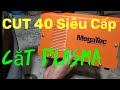 Máy cắt plasma cut 40 Megatec_cắt được từ 1mm đến 12mm siêu cấp(Mega) nhỏ gọn...