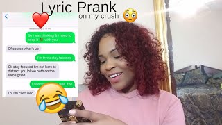 LYRIC PRANK ON MY CRUSH | ENDS WRONG (Summer Walker- Girls Need Love)