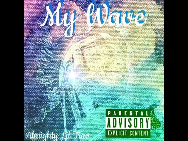 Almighty Wurld - My Wave