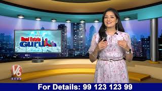 REAL ESTATE GURU | Hyderabad Real Estate | 26.05.2024 |  V6 News