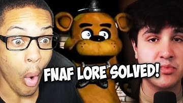 I Solved The Story Of FNAF REACTION || THE FNAF LORE SOLVED?