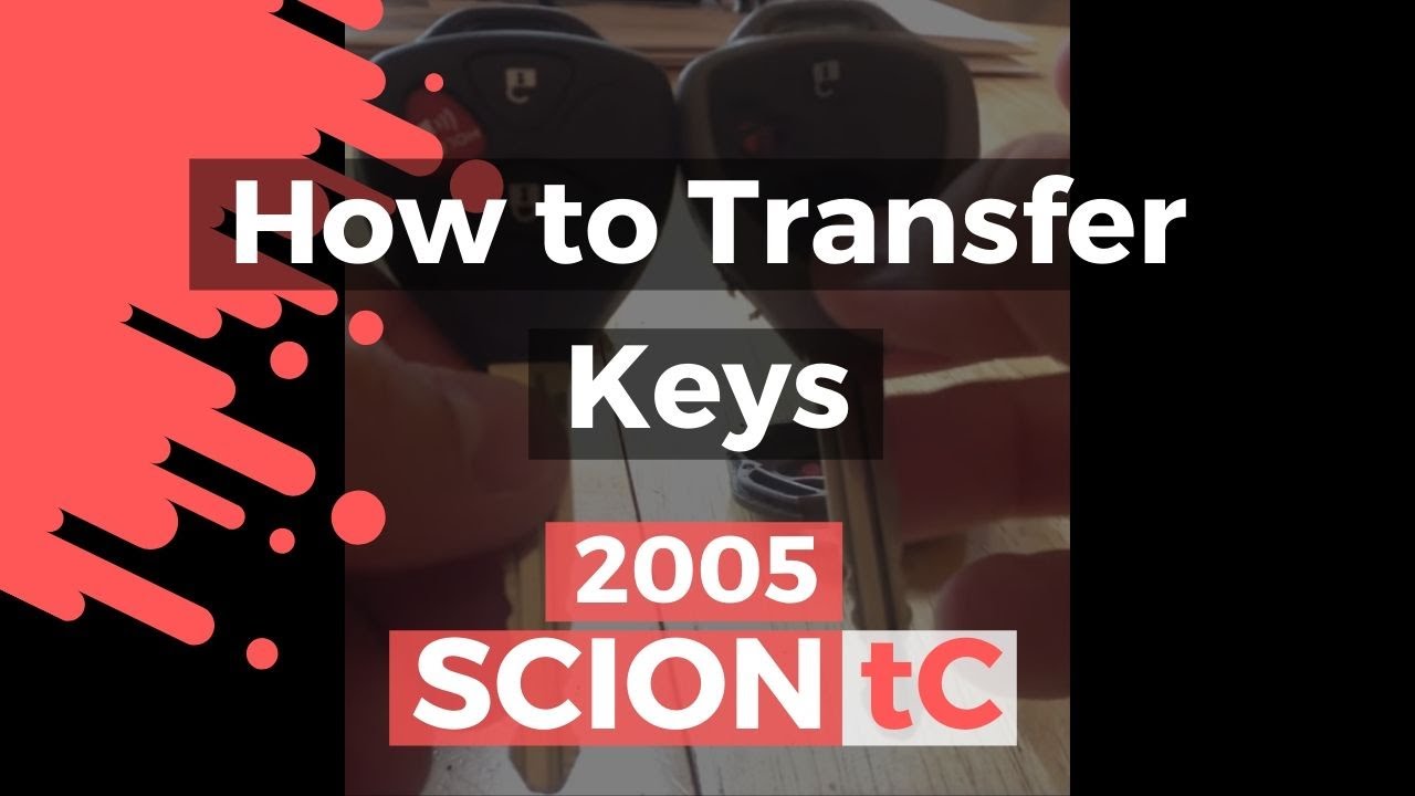 Scion TC NEW KEYS! How to Transfer keys - YouTube