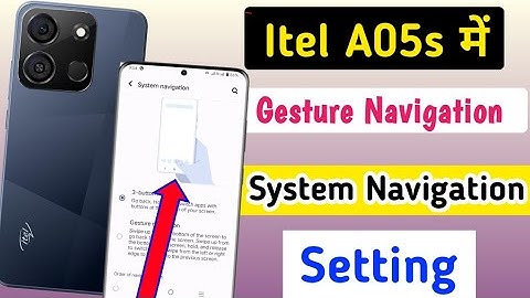 How To Set Gesture Navigation In itel a05s/Itel a05s me swipe gesture setting/itel a05s Button Setup