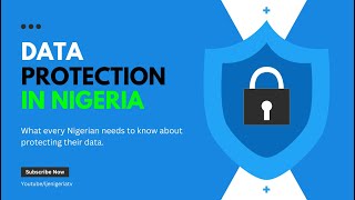 Justice: Data Protection in Nigeria