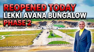 LEKKI AVANA BUNGALOW & RESORT PHASE 2 HAS LY REOPENED FOR SALE TODAY — 12TH MAY 2026! 