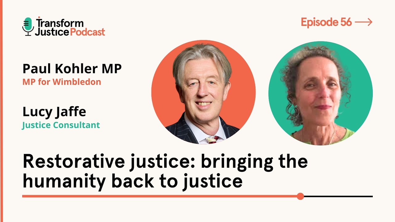 Ep56: Restorative justice - bringing the humanity back to justice