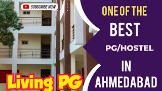 Best PG in Ahmedabad | how to find best pg in ahmedabad | Room Food Rent Location and more....