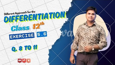 Differentiation | Ex-5.6 | (Q8 to Q11)Class 12 NCERT Math Solution #differentiation #class12 Part-2