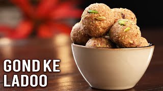 Gond Ke Laddu | How To Make Gond Ladoo | Healthy Laddu Recipe | Winter Special Recipe By Ruchi