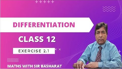 Differentiation | Exercise 2.1 | Class 12 | Federal Board | KPK Board | Maths with Sir Basharat