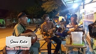 Sewu Kuto | Orkes keroncong