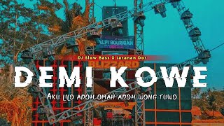DJ DEMI KOWE || PENDHOZA •SLOW BASS X JARANAN DOR VIRAL TIKTOK 2023 BY KIPLI ID REMIX