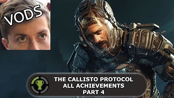 Snamwiches Attempts Every Achievement in The Callisto Protocol | Part 4