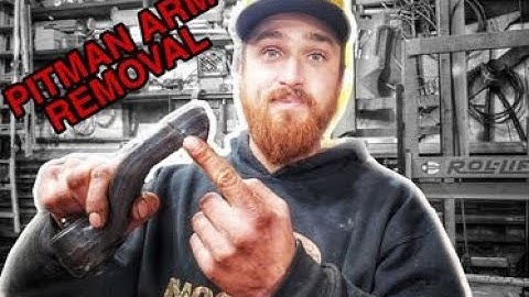 ***How to REMOVE any PITMAN ARM!!!