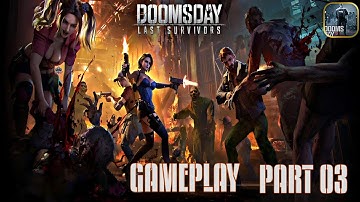 Doomsday Last Survivors Gameplay | Part 3