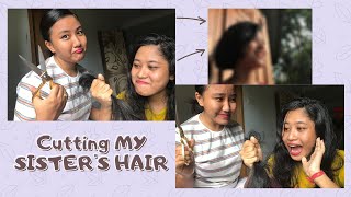 I CHOPPED MY SISTER'S HAIR OFF!